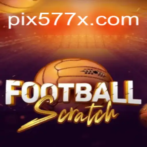 Unveiling the Exciting World of FootballScratch and 577X.COM Oficial Slots Brasil #1