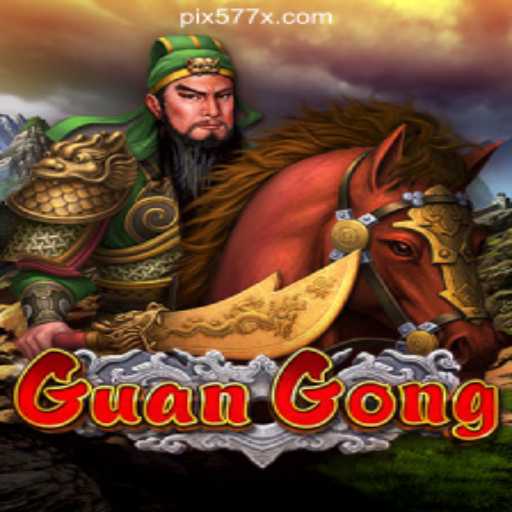 Explore GuanGong Game and Discover 577X.COM Oficial Slots Brasil #1