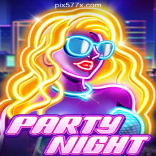 Exploring PartyNight and 577X.COM Oficial Slots Brasil #1