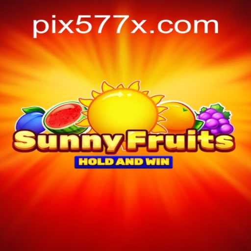 SunnyFruits: Dive into the Vivid World of 577X.COM Oficial Slots Brasil #1